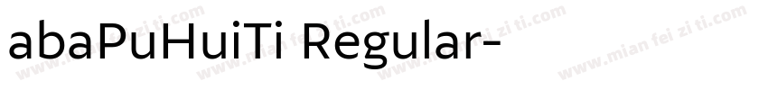 abaPuHuiTi Regular字体转换